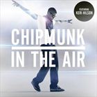 In The Air (+ Chipmunk)