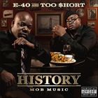 History: Mob Music (+ Too $hort)