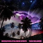 Invocation Of The Neon Spirits