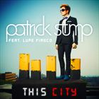 This City (+ Patrick Stump)