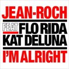 Im Alright (+ Jean-Roch)