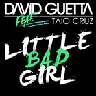 Little Bad Girl (+ David Guetta)