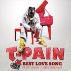 Best Love Song (+ T‐Pain)