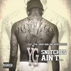 Snitches Aint (+ YG)