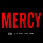Mercy (+ Kanye West)