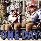 Reckoning Song (One Day)