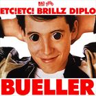 Bueller (+ ETC!ETC!)