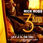 3 Kings (+ Rick Ross)