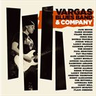 Vargas Blues Band And Company