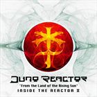 From The Land Of The Rising Sun: Inside The Reactor II