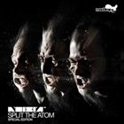 Split The Atom (Deluxe Edition)