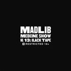 Medicine Show No. 13: Black Tape