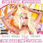 Pink Friday: Roman Reloaded (Deluxe Edition)