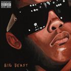 Big Beast (+ Killer Mike)