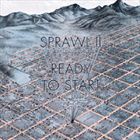 Sprawl II / Ready To Start