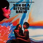 Son Of A Bitches Brew