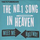 No.1 Song In Heaven / Meet Me Halfway