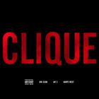 Clique (+ Big Sean, Jay-Z)