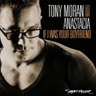 If I Was Your Boyfriend (+ Tony Moran)