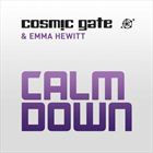 Calm Down (+ Cosmic Gate)