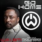Go Home (+ Will.I.Am)
