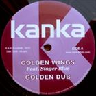 Golden Wings / Cantel Dub