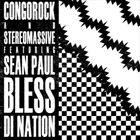 Bless Di Nation (+ Congorock)