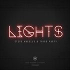 Lights (+ Steve Angello)