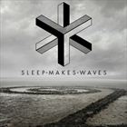 Sleep Makes Waves