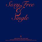 Sexy, Free And Single