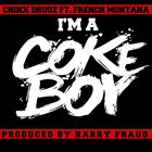 Im A Coke Boy (+ Chinx Drugz)
