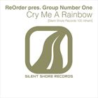Cry Me A Rainbow (Silent Shore Records 100 Anthem)