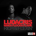 Rich And Flexin (+ Ludacris)