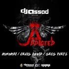 Addicted (+ DJ Assad)