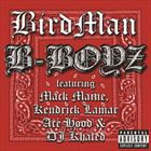 B-Boyz (+ Birdman)