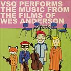 Performs Music from The Films Of Wes Anderson