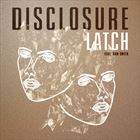 Latch (+ Disclosure)