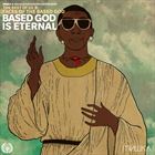 Faces Of Lil B Vol. 2: Based God Is Eternal