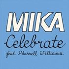 Celebrate (+ Mika)