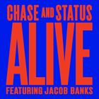 Alive (+ Chase And Status)