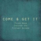 Come And Get It (Acoustic)