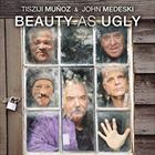 Beauty As Ugly