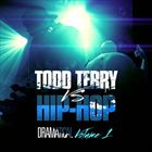 Todd Terry Vs Hip Hop (Dramatical Vol. 1)
