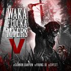 Waka Flocka Myers 5