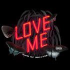 Love Me (+ Lil Wayne)