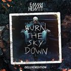 Burn Down The Sky (Deluxe Edition)