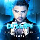 Always (+ DJ Raafy)