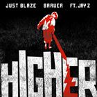Higher (+ Just Blaze)