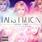 Good Time (+ Paris Hilton)