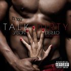 Talk Dirty (+ Jason Derulo)